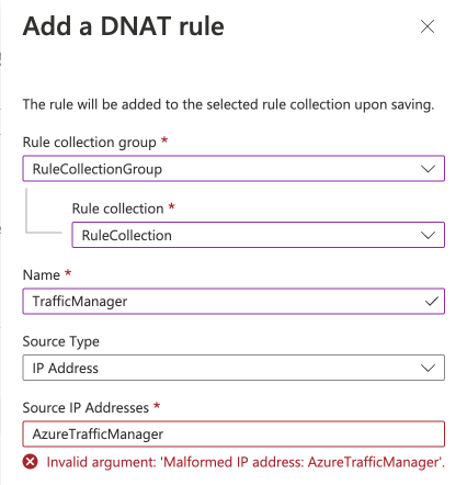 Azure Portal error when using the Azure Traffic Manager Service Tag in a DNAT rule